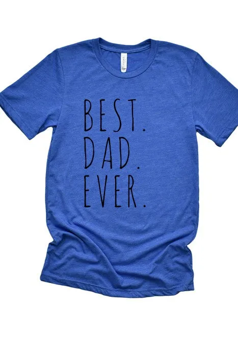 Best Dad Ever Tee